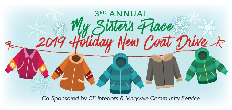 HOLIDAY EVENTS - This year we are again collaborating with Maryvale School in collecting NEW COATS in Christmas gift bags for My Sister’s Place, which is a special charity in Baltimore for women in need this Holiday Season. Donated NEW winter coats are due in Holiday gift bags to be tagged with coat size by December 10th to CF Interiors Design Studio.